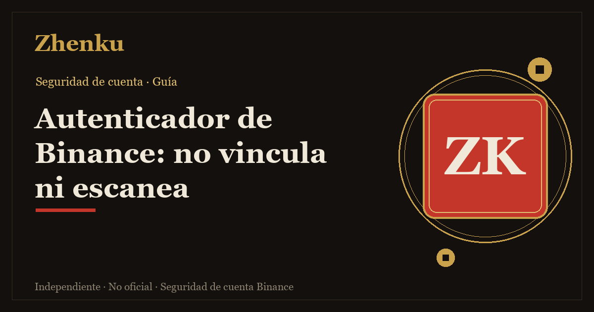 Diagnóstico cuando el autenticador de Binance no vincula ni escanea